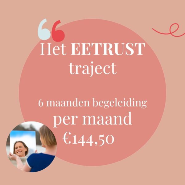 Het EETRUST traject (6 maanden begeleiding) per maand betalen